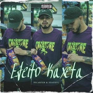 Efeito Kaxeta (Explicit)