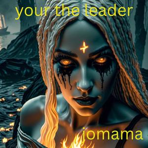 your the leader (Explicit)