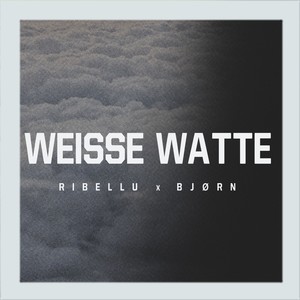 Weisse Watte (Explicit)