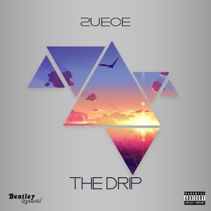 The Drip (Explicit)