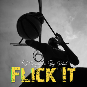 Flick It (Explicit)