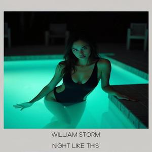 William Storm - Night Like This
