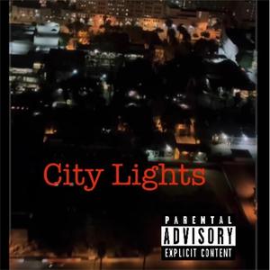 City Lights (Explicit)