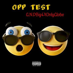 OPP TEST (feat. OnlyGlobe) [Explicit]