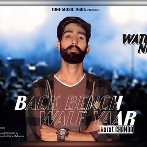 Backbench wale yaar(feat. Bharat chanda)