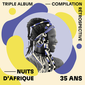 Nuits d'Afrique - 35 ans (Compilation rétrospective)