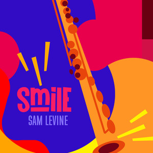 Sam Levine - Smile