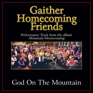 God On The Mountain (Original Key Performance Track With Background Vocals)