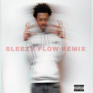 Sleezy flow (Explicit)