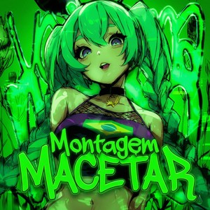 Montagem Macetar (Super Slowed)