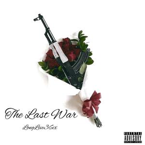 The Last War (Explicit)