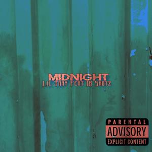 Midnight (feat. 18 Shotz) [Explicit]