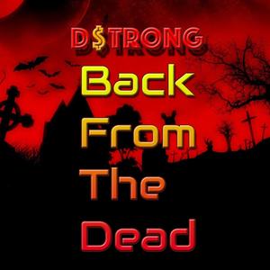 Back from the dead (Explicit)