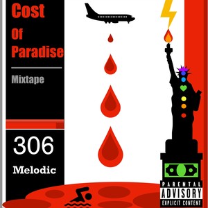 Cost of Paradise Mixtape (Explicit)