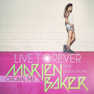 Live Forever(feat. Shaun Frank) (Radio Mix)