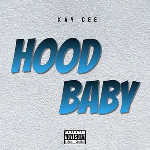 Hood Baby (Explicit)
