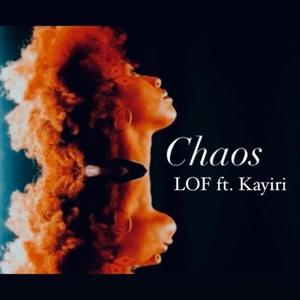 Chaos(feat. Kayiri)