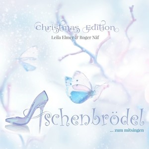 Aschenbrödel (Christmas Edition zum mitsingen)