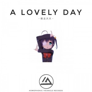 A Lovely Day