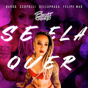 Se Ela Quer (Explicit)