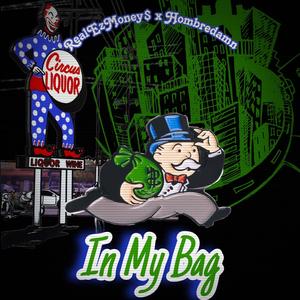 In My Bag (Explicit)