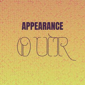 Appearance Our