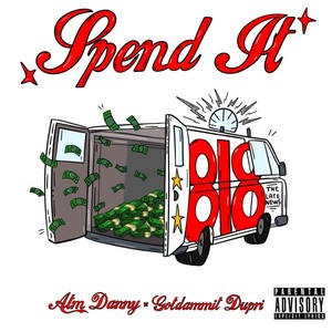 Spend It (Explicit)