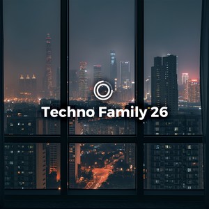 Techno Family 26 (Explicit)