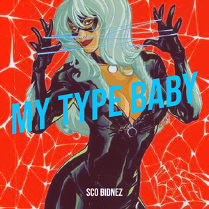 My Type Baby (Explicit)