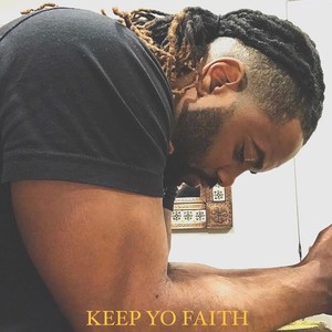 Keep Yo Faith