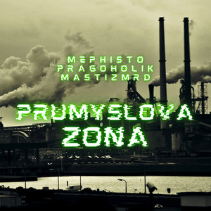 Průmyslová Zóna (Explicit)