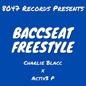 Baccseat Freestyle (feat. Activ3 P) [Explicit]