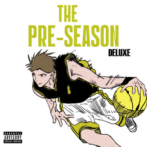 The Pre-Season (Deluxe) [Explicit]