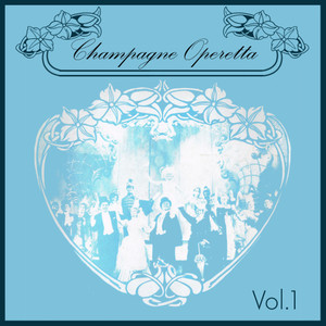 Champagne Operetta, Vol. 1