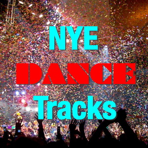 NYE Dance Tracks (Explicit)