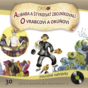 Najkrajšie rozprávky II., No.30: Alibaba a štyridsať zbojníkov/O vrabcovi a okúňovi