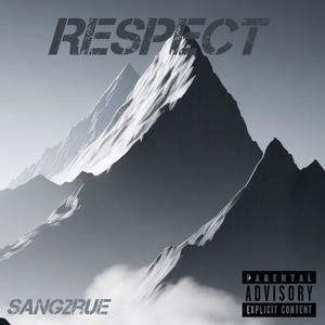 Respect (Explicit)