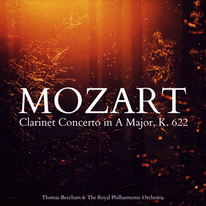 Clarinet Concerto in A Major, K. 622: Adagio (A大调单簧管协奏曲，作品622：柔板)