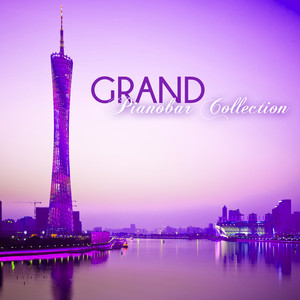 Grand Pianobar Collection - Valentine Sensual Background Music Playlist, Amazing Beautiful Songs