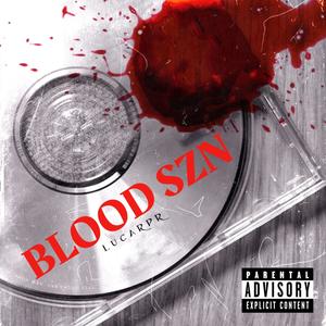 Blood SZN (Explicit)