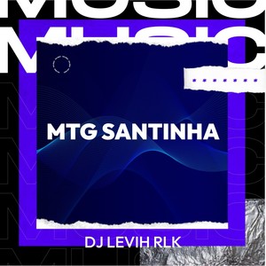 MTG SANTINHA (Explicit)
