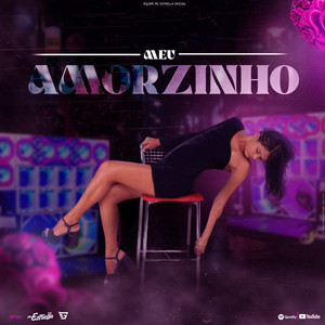 MEU AMORZINHO (Explicit)