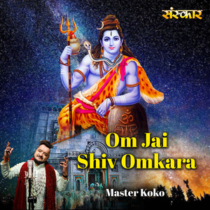 Om Jai Shiv Omkara