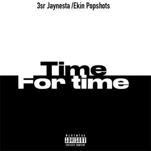 Time for time (feat. Ekin Popshots) [Radio Edit] [Explicit]