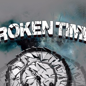 Broken Time