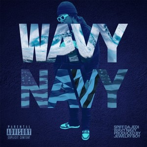 Wavy Navy (Explicit)