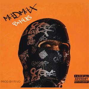 MAD MAX (feat. FI:VO) [Explicit]