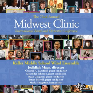 2018 Midwest Clinic: Keller Middle School Wind Ensemble (Live)