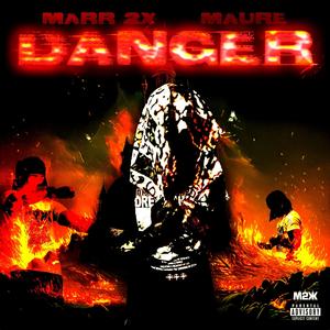 Danger (feat. Maure) (Explicit)