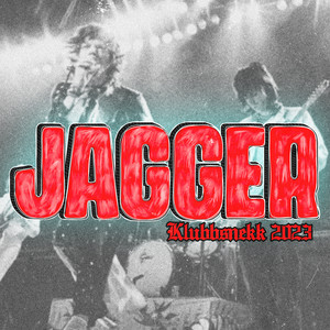 Jagger 2023 (Klubbsnekk) [Explicit]